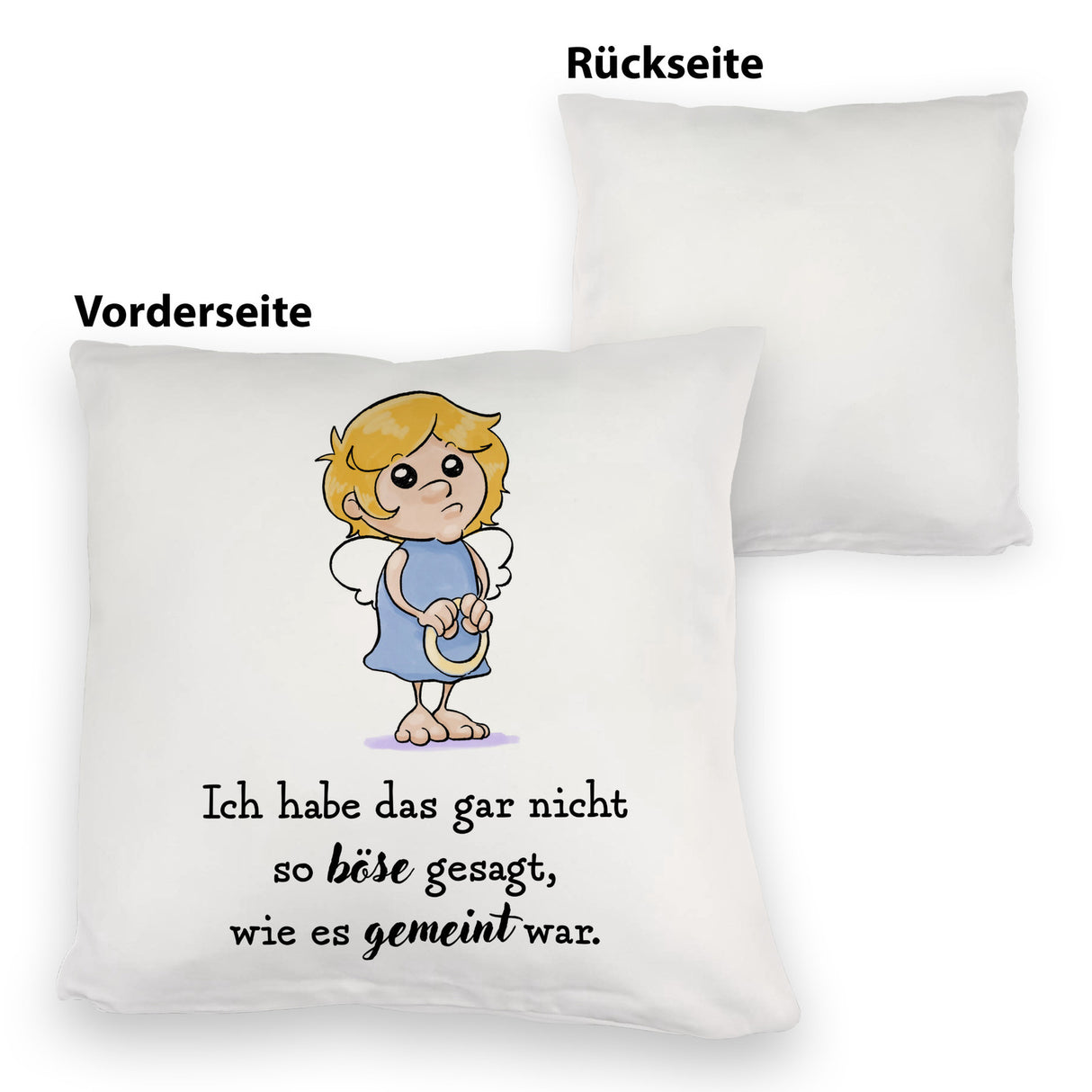 Engel Kissen mit Spruch - Nicht so böse gesagt, wie gemeint