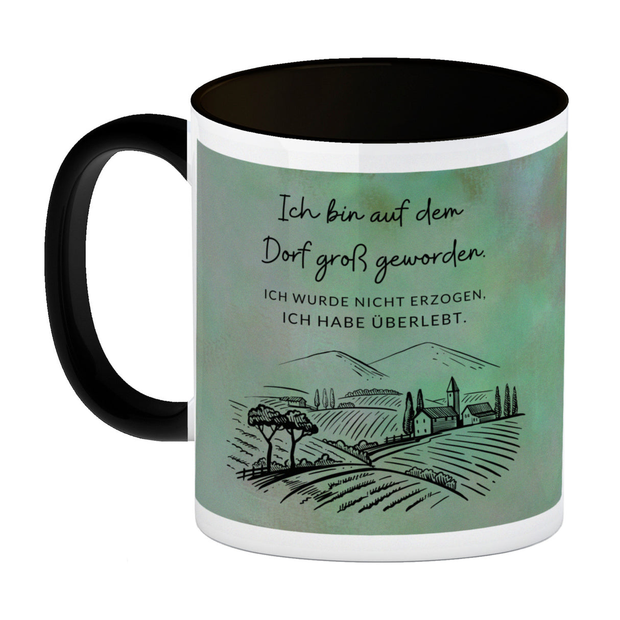 Ich bin auf dem Dorf groß geworden Kaffeebecher mit Spruch
