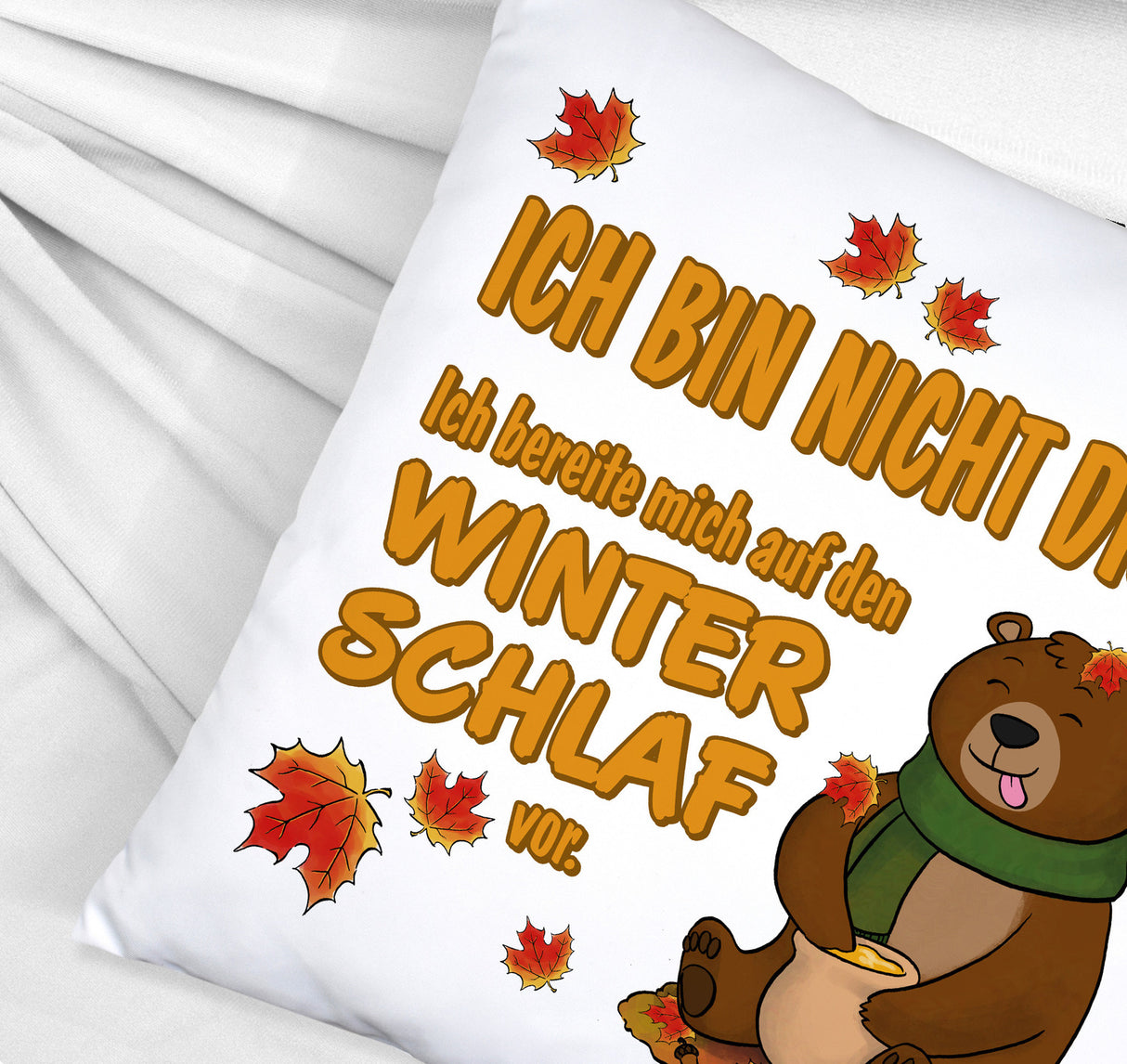 Bär mit Honigtopf im Herbst Kissen mit Spruch