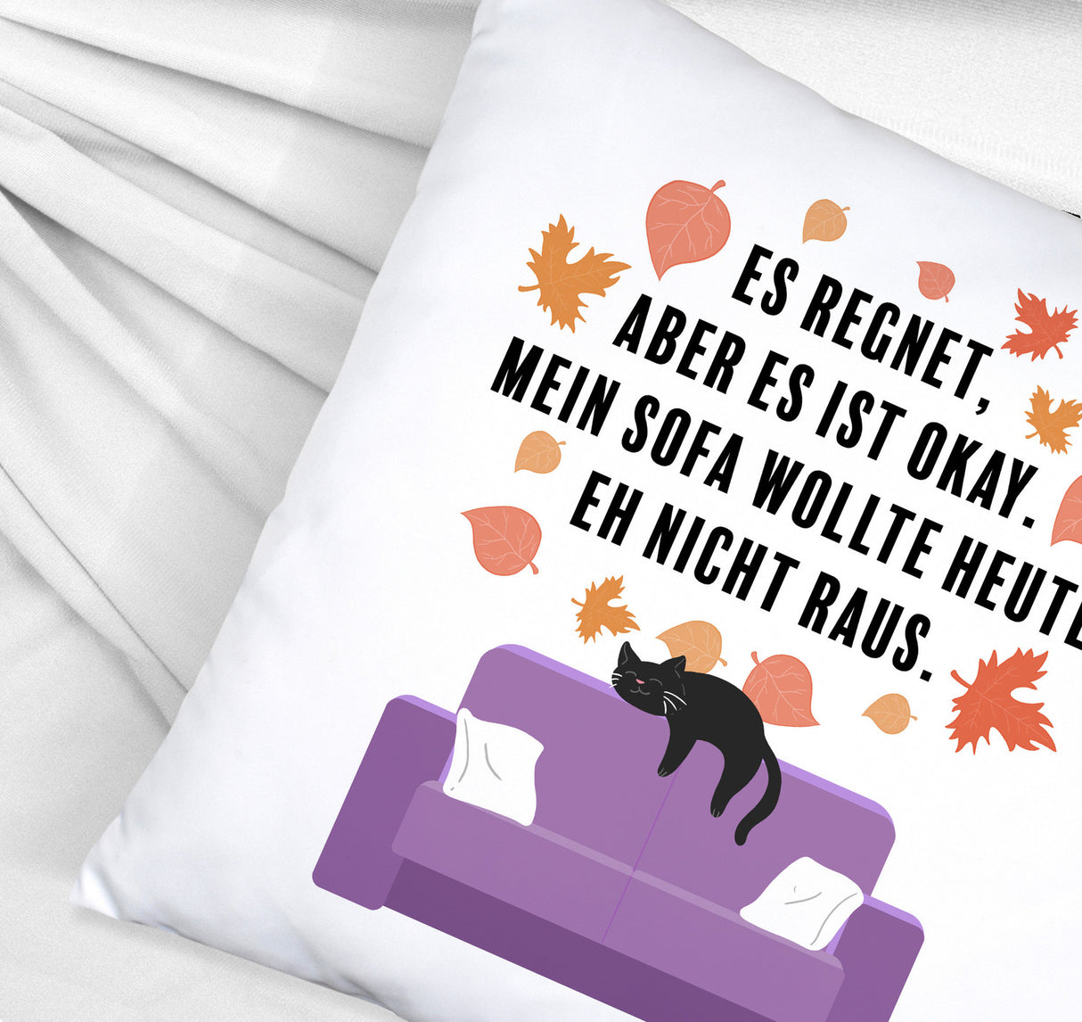Katzen Kissen mit Spruch Es regnet aber mein Sofa wollte nicht raus