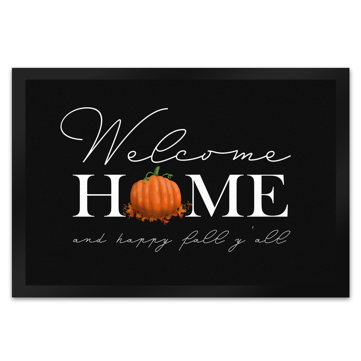 Welcome home Kürbis Fußmatte in 35x50 cm mit Spruch - and happy fall y'all