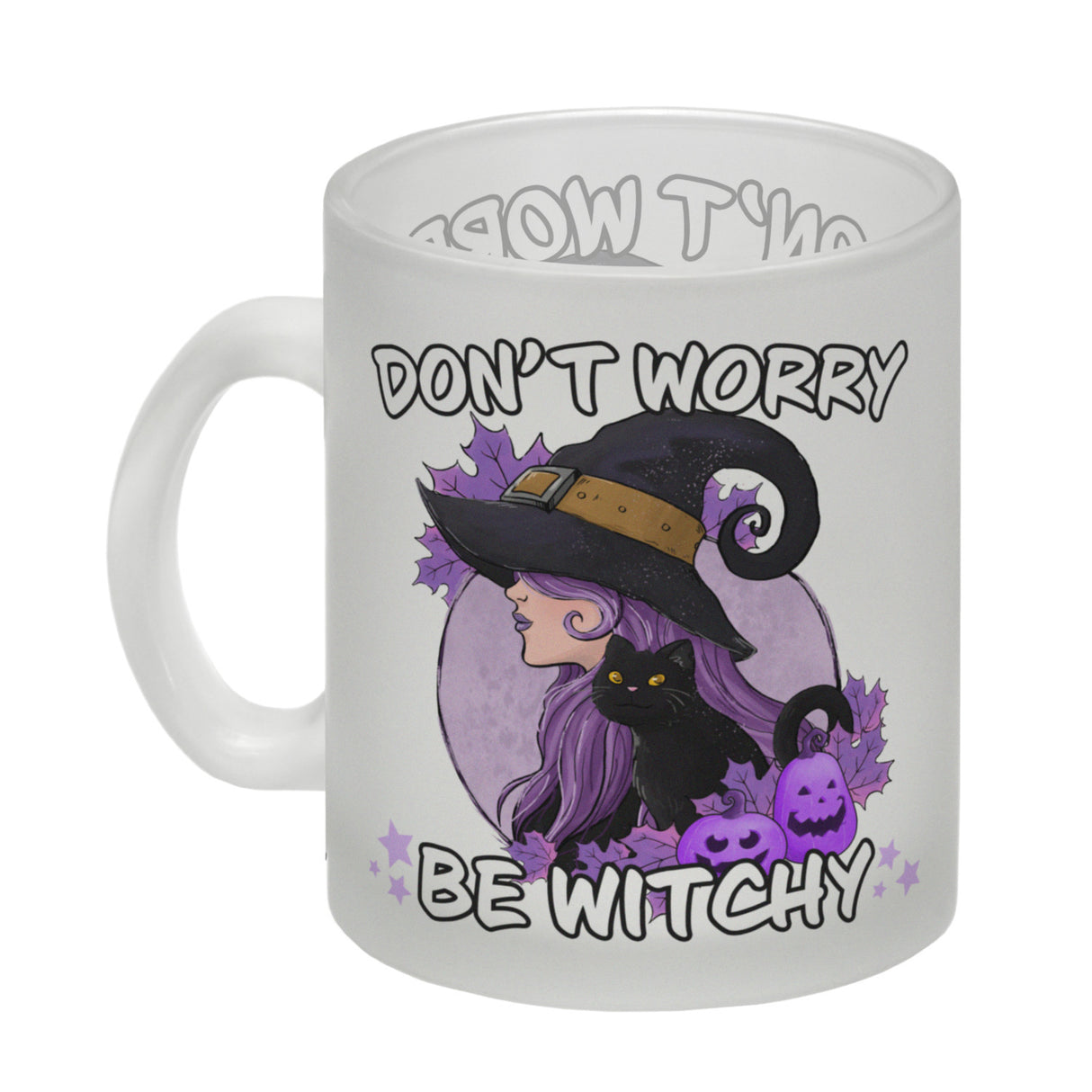 Hexen Kaffeebecher mit Spruch- Don't worry be witchy