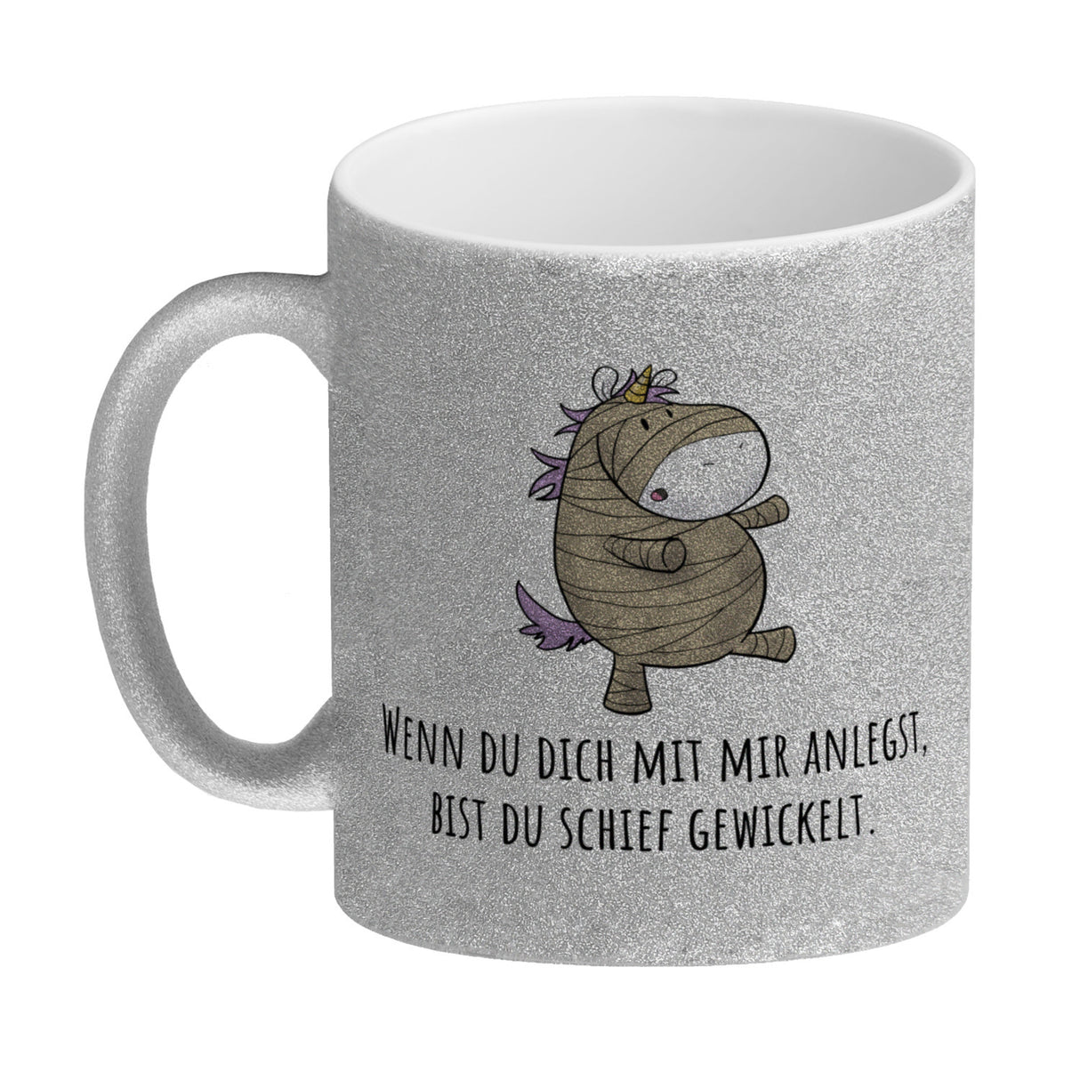 Einhorn-Mumie Kaffeebecher mit Spruch Du bist doch schief gewickelt