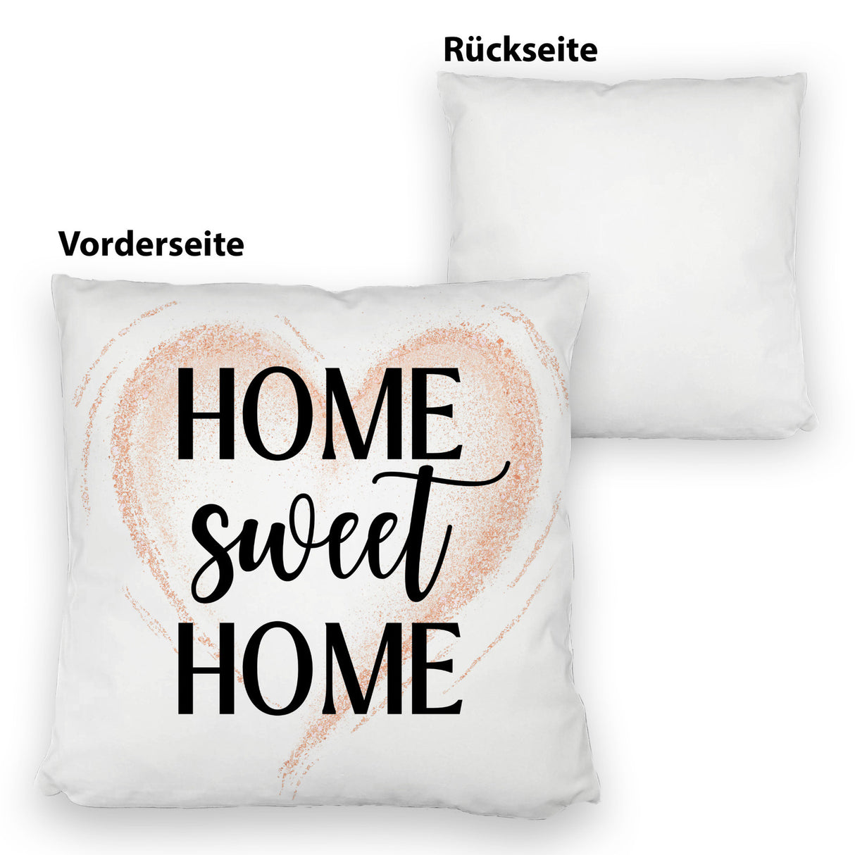 Home Sweet Home Kissen