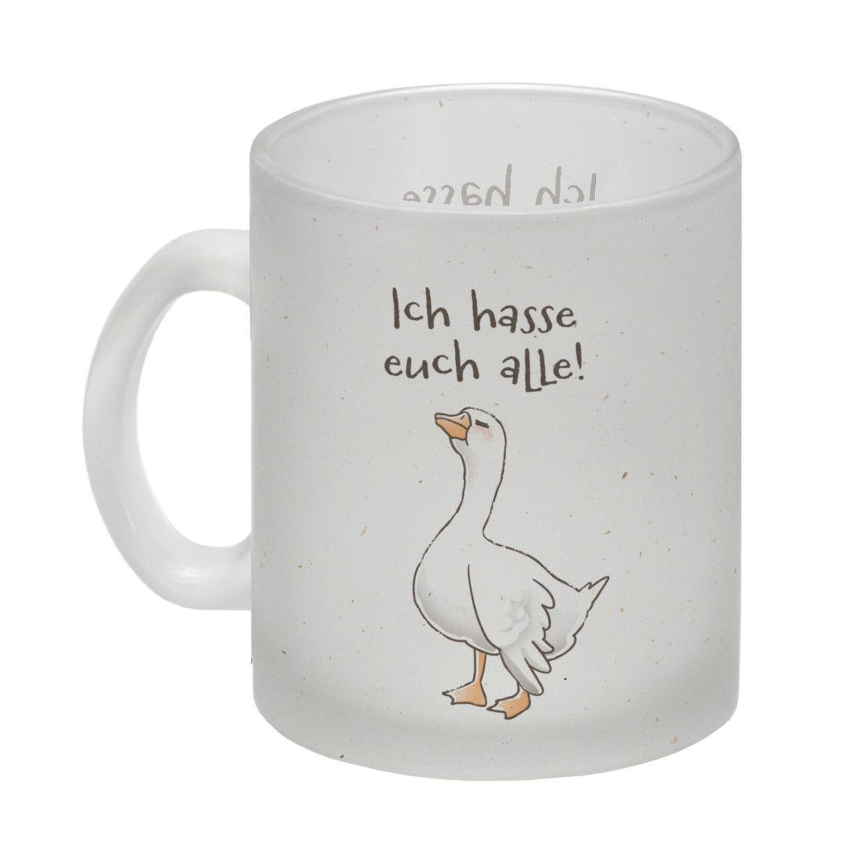 Gilbert die Gans Kaffeebecher mit Spruch Ich hasse euch alle