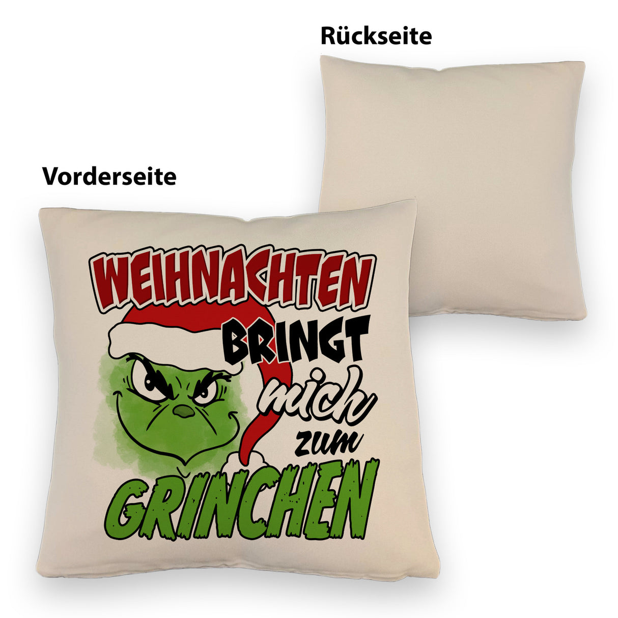 Weihnachtsmuffel Kissen mit Spruch Weihnachten bringt mich zum Grinchen