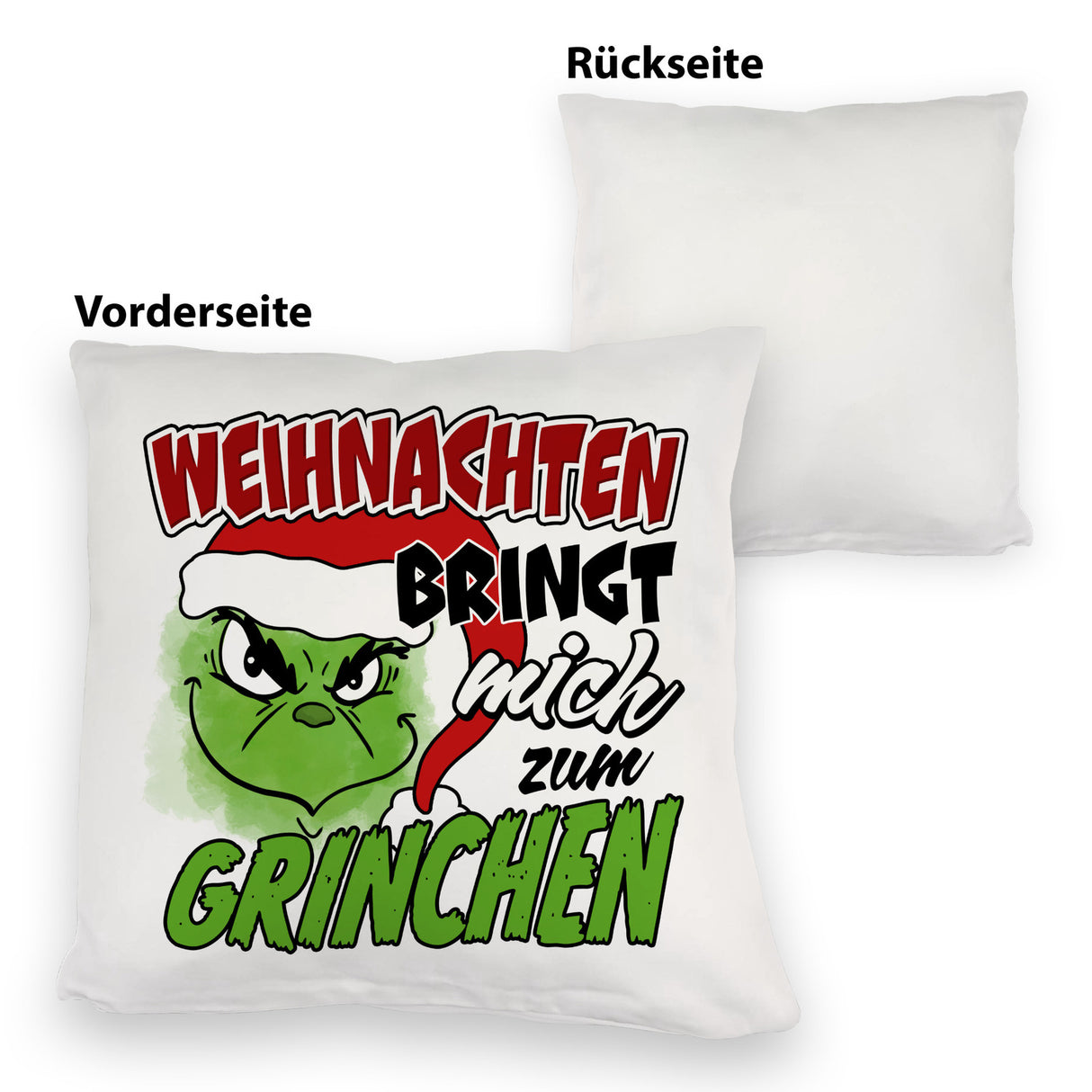 Weihnachtsmuffel Kissen mit Spruch Weihnachten bringt mich zum Grinchen