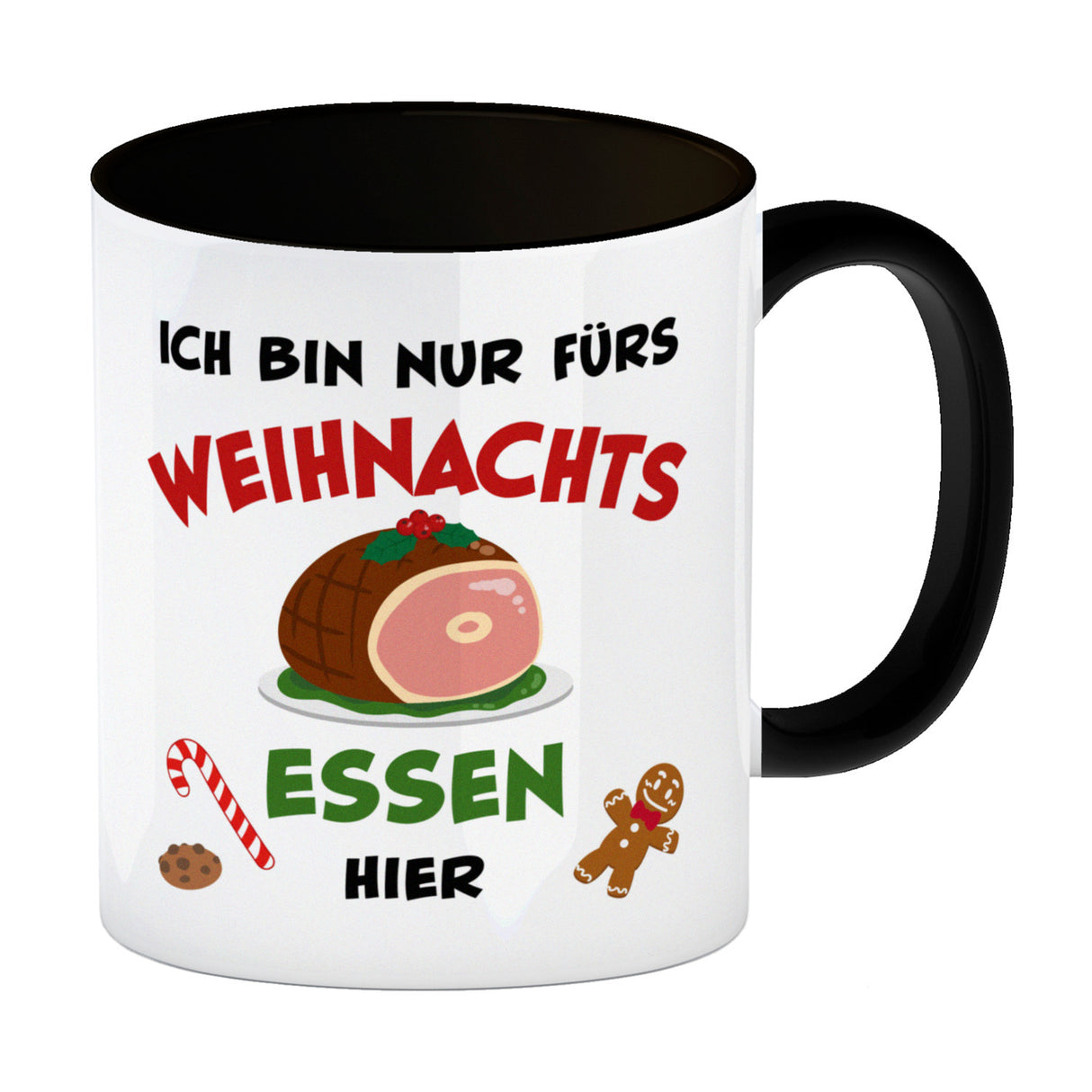 Weihnachtsessen Kaffeebecher mit Spruch Ich bin nur fürs Essen hier