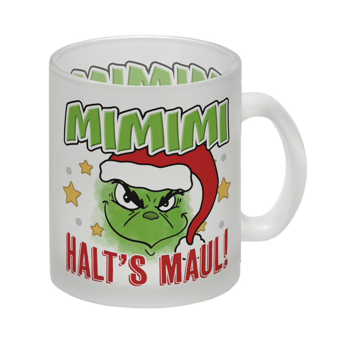 Mimimi Weihnachtsmuffel Kaffeebecher mit Spruch Halt's Maul