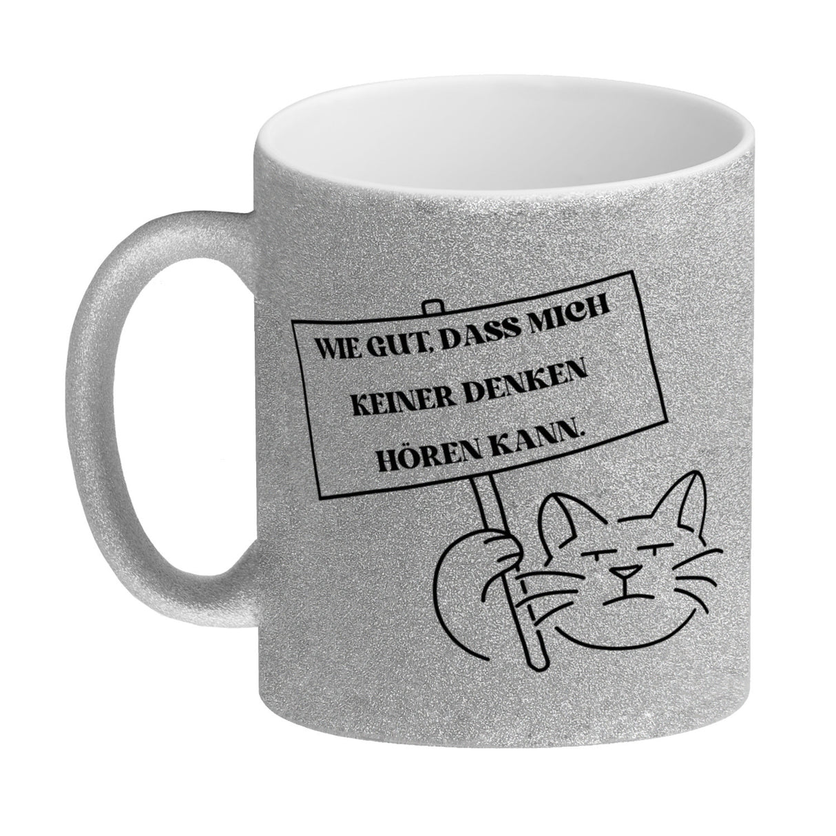 Grummelige Katze Kaffeebecher mit Spruch gut dass mich keiner denken hören kann