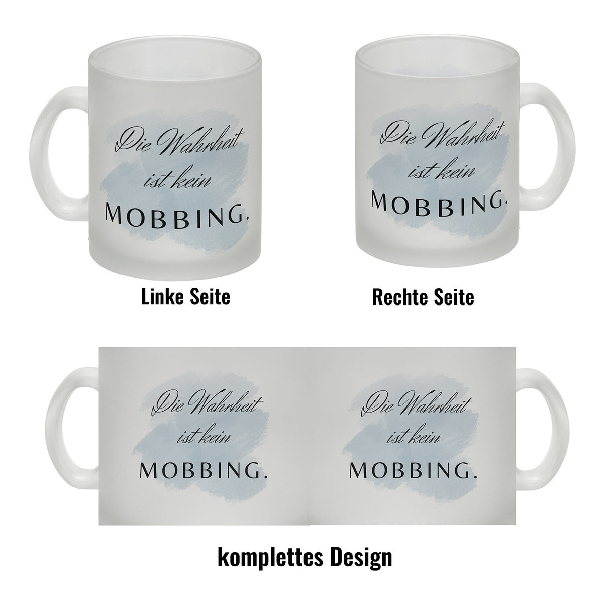 Die Wahrheit ist kein Mobbing Kaffeebecher