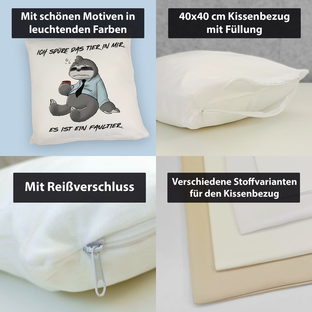 Ich spüre das Tier in mir Kissen Es ist ein Faultier im Zeichenstil