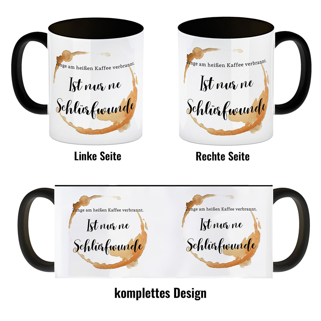 Kaffeefleck Kaffeebecher mit Spruch Zunge am heißen Kaffee verbrannt
