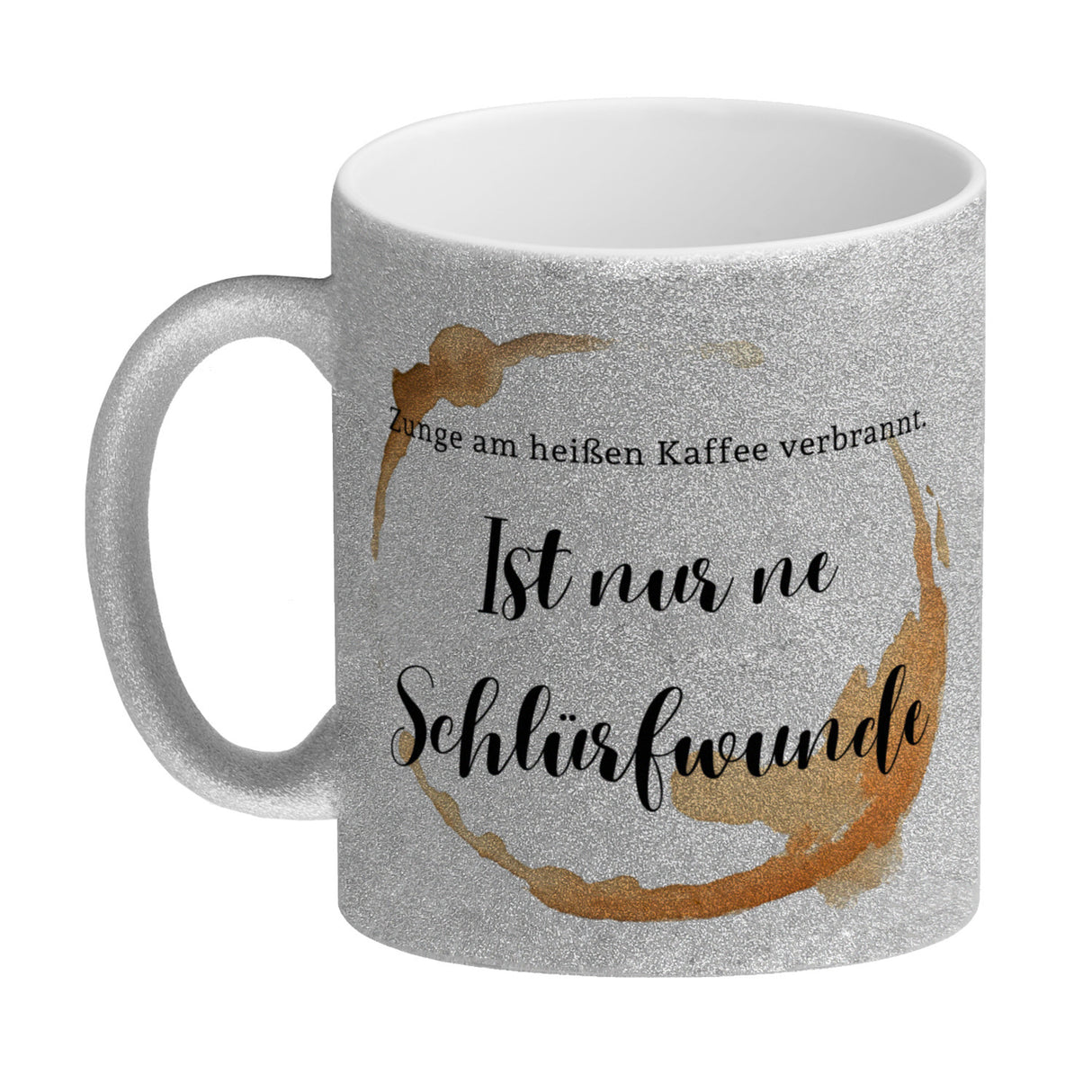 Kaffeefleck Kaffeebecher mit Spruch Zunge am heißen Kaffee verbrannt