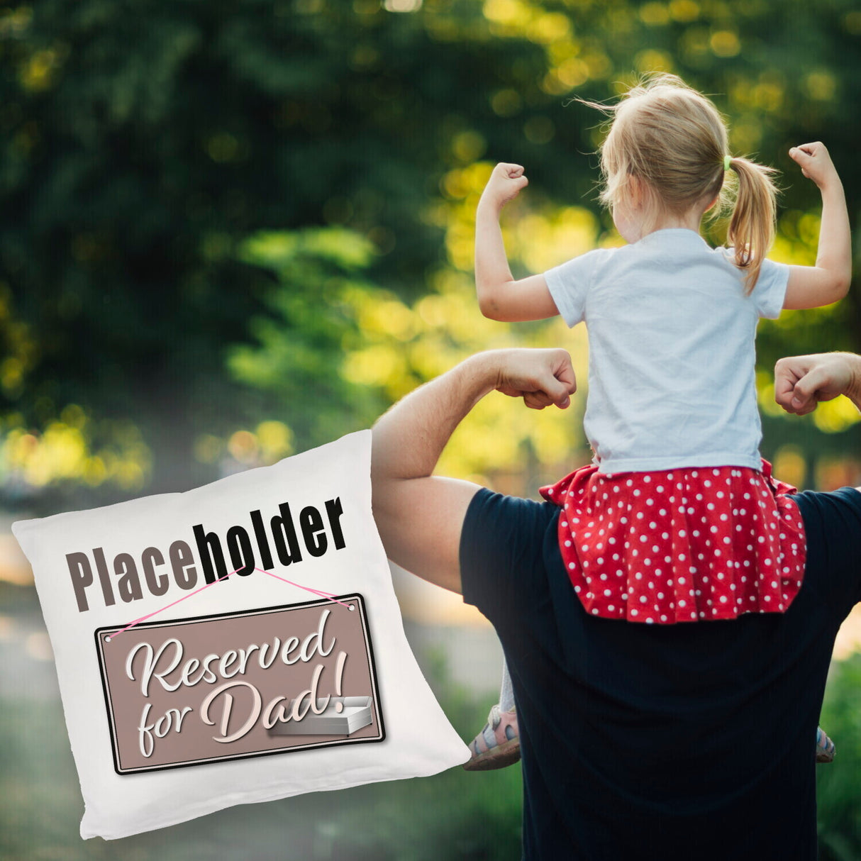 Reserved for Dad! Placeholder Kissen für den Vater