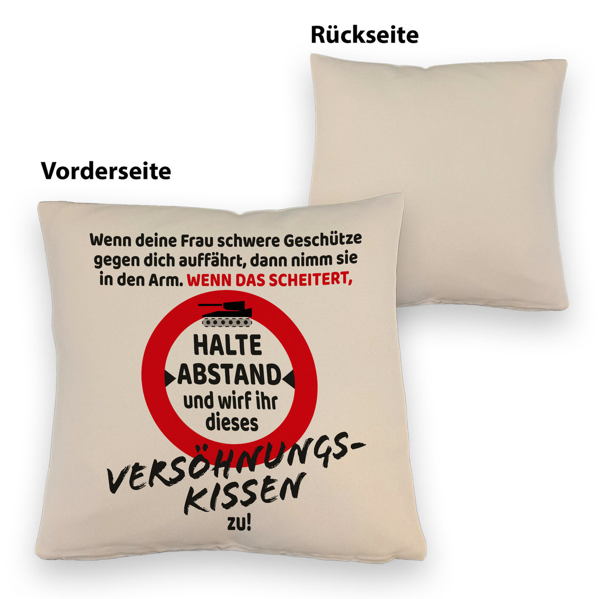 Ehe Kissen mit Warnsymbol und Spruch zum Thema Versöhnung für den Mann