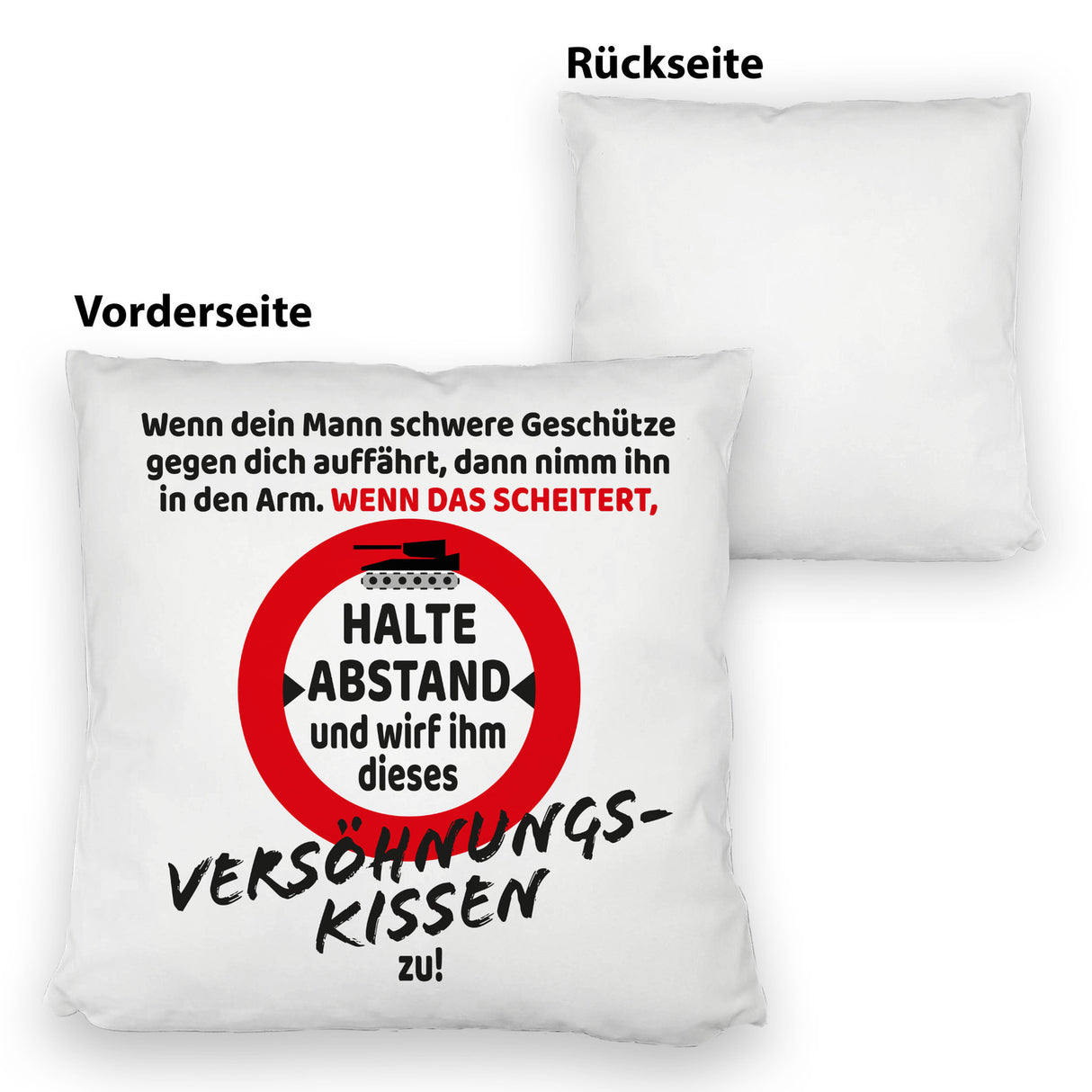 Ehe Kissen mit Warnsymbol und Spruch zum Thema Versöhnung für die Frau
