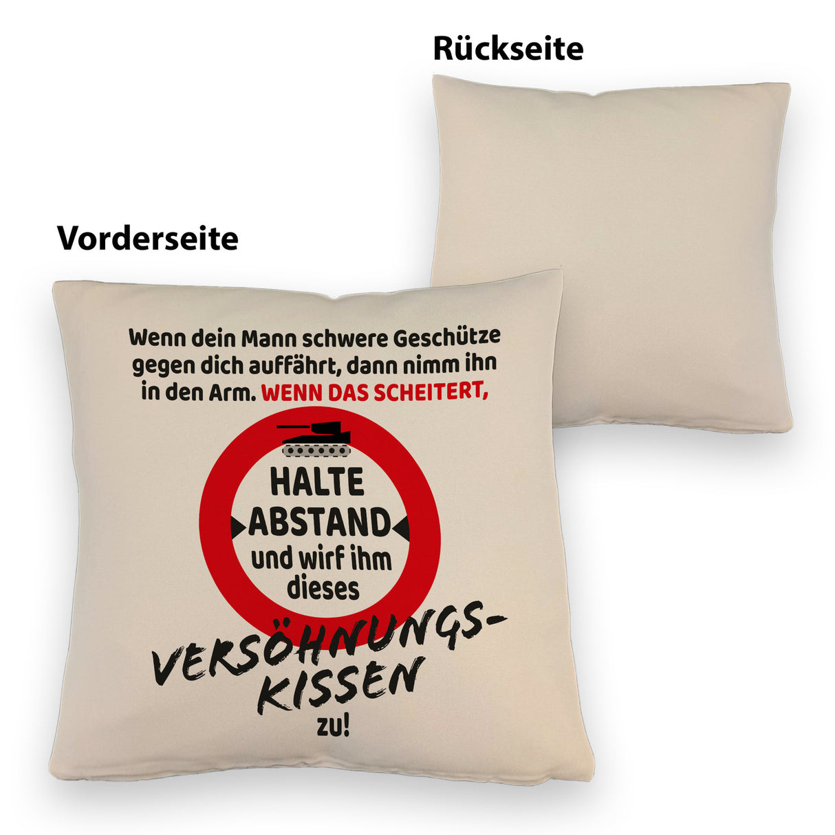 Ehe Kissen mit Warnsymbol und Spruch zum Thema Versöhnung für die Frau