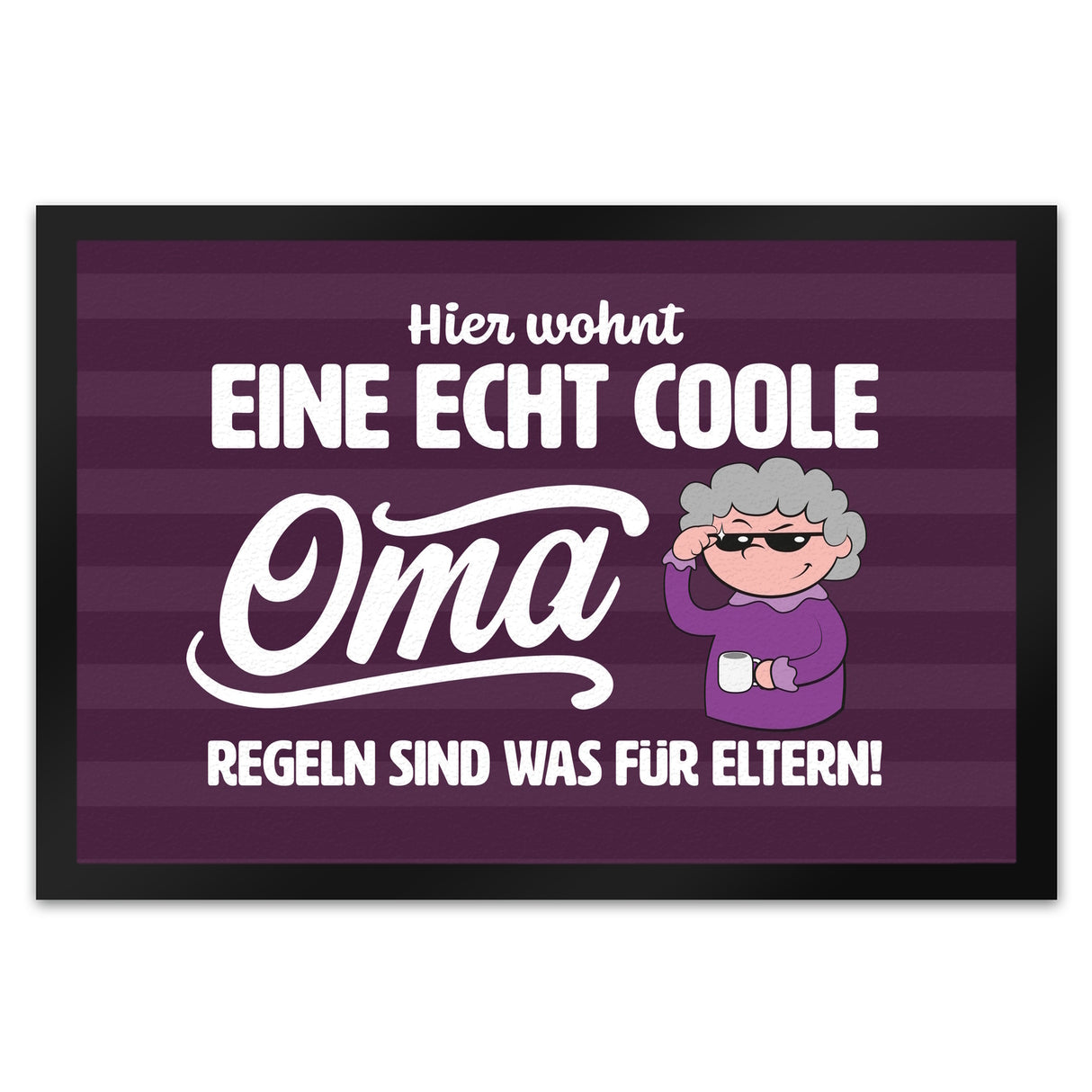 Coole Oma Fußmatte in 35x50 cm mit Spruch Regeln sind was für Eltern