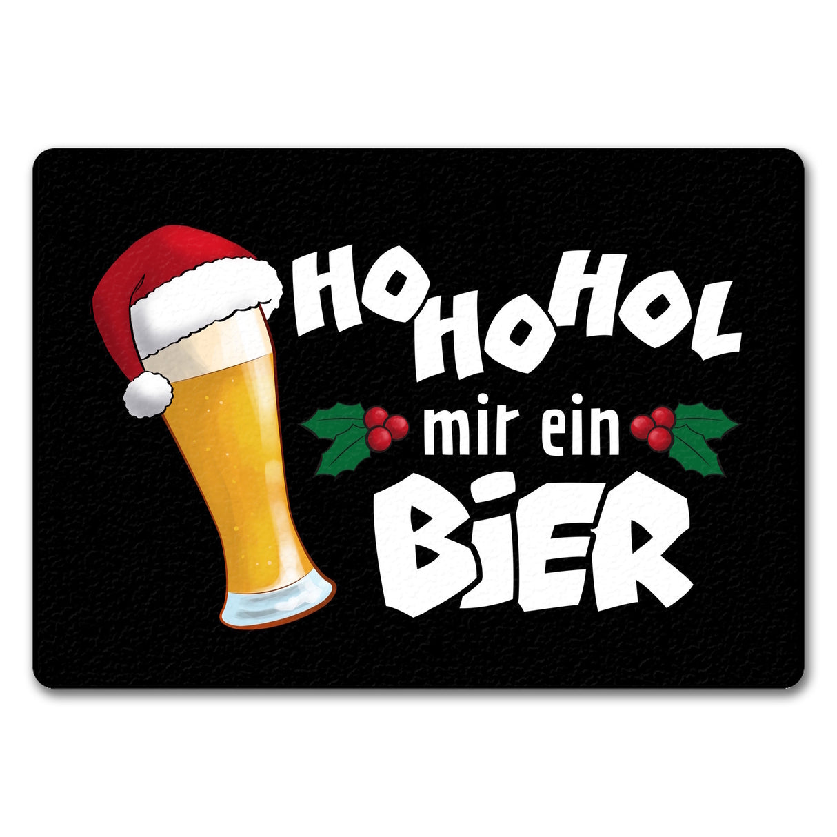 Bier mit Weihnachtsmütze Fußmatte in 35x50 cm mit Spruch HoHoHol mir ein Bier