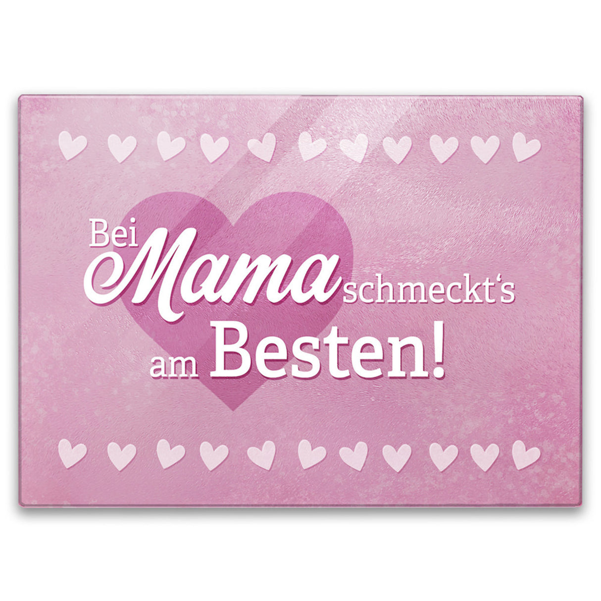 Herz Schneidebrett aus Glas mit Spruch Bei Mama schmeckts am Besten