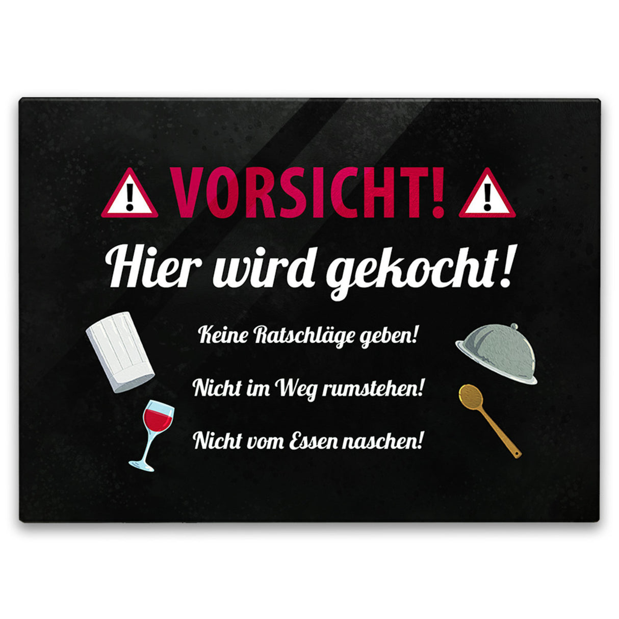 Vorsicht Hier wird gekocht Schneidebrett aus Glas mit Spruch