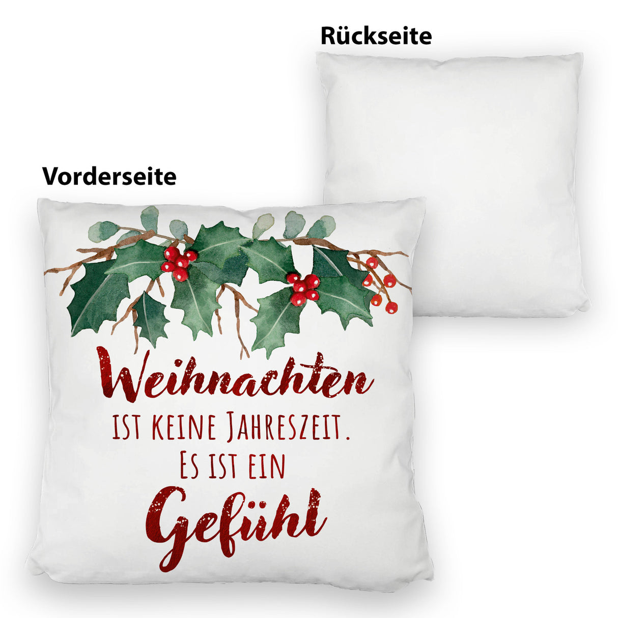 Weihnachten ist ein Gefühl Kissen mit Spruch