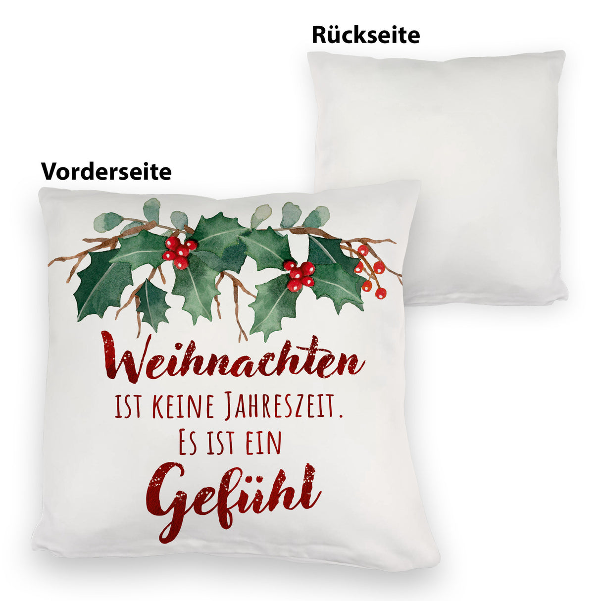 Weihnachten ist ein Gefühl Kissen mit Spruch