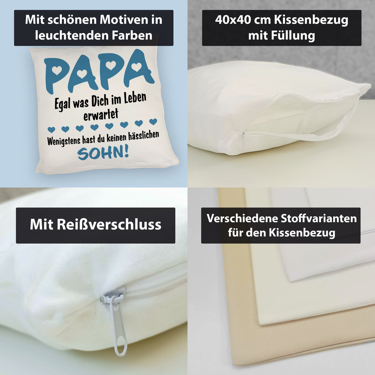 Papa wenigstens hast du keine hässlichen Kinder Kissen