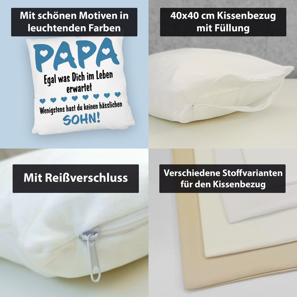 Papa wenigstens hast du keine hässlichen Kinder Kissen