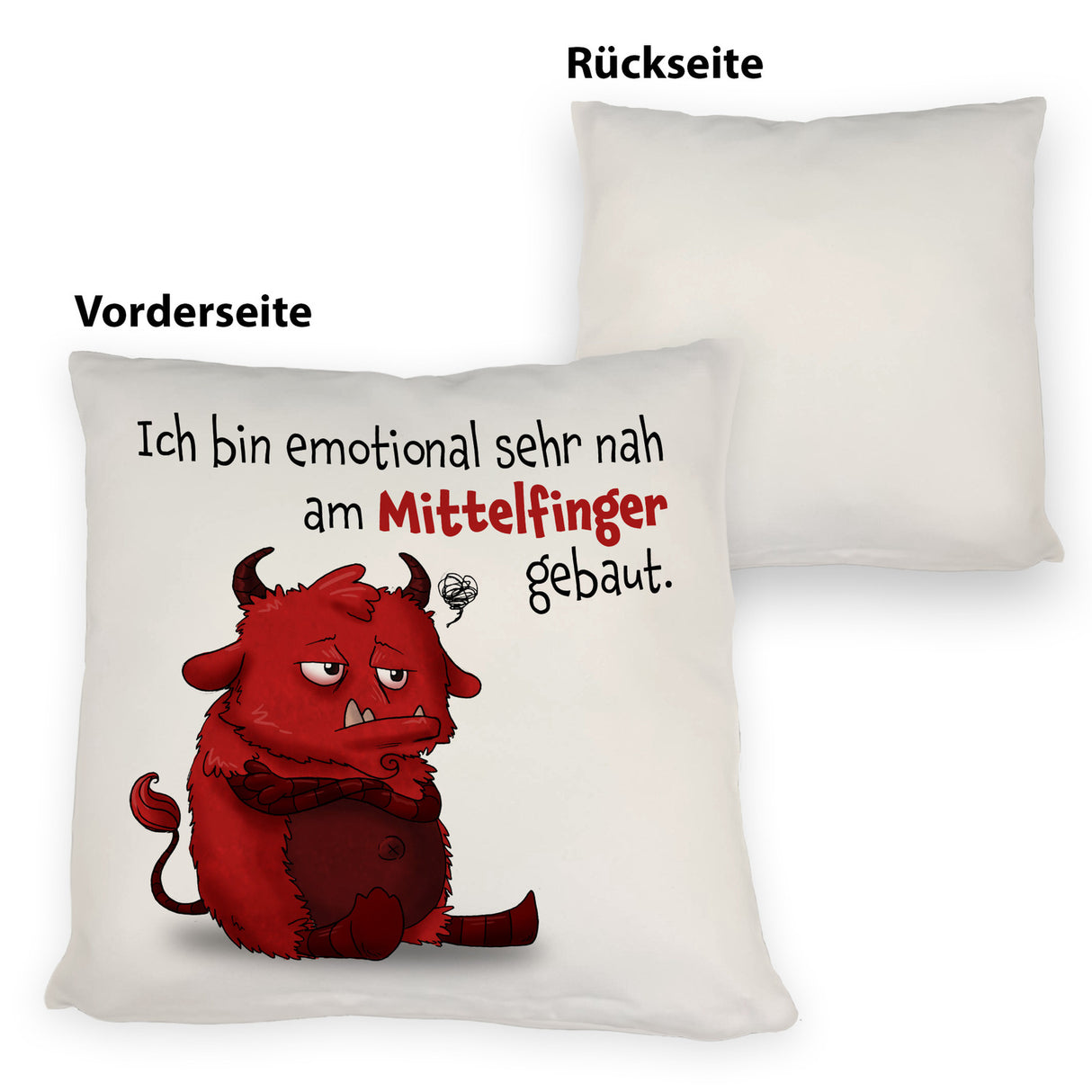 Freches Monster in dunkelrot Kissen mit lustigem Spruch