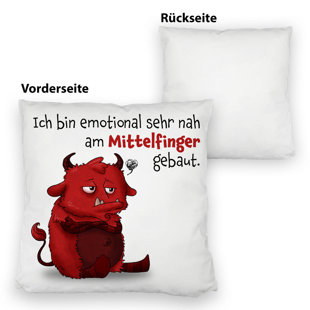 Freches Monster in dunkelrot Kissen mit lustigem Spruch
