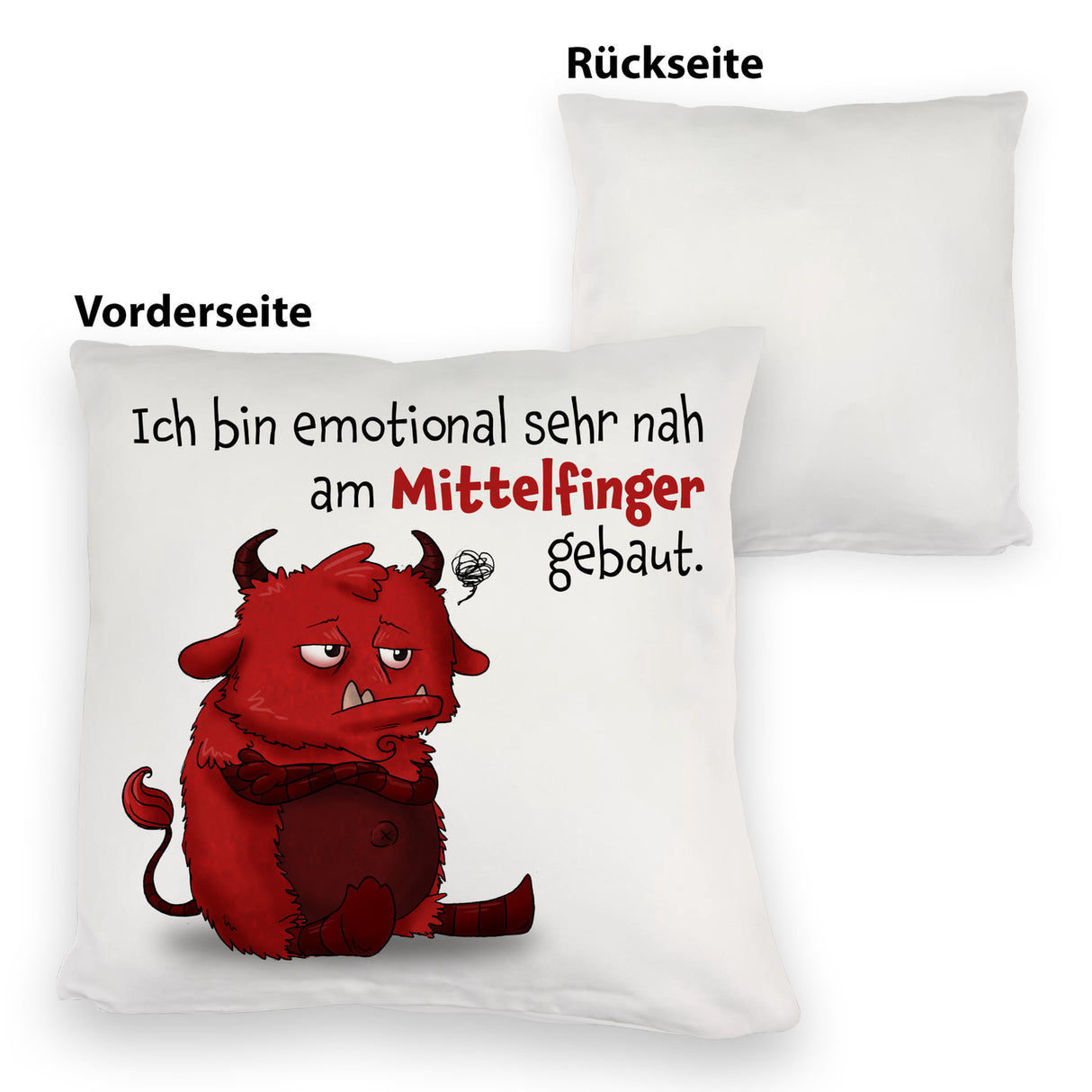 Freches Monster in dunkelrot Kissen mit lustigem Spruch