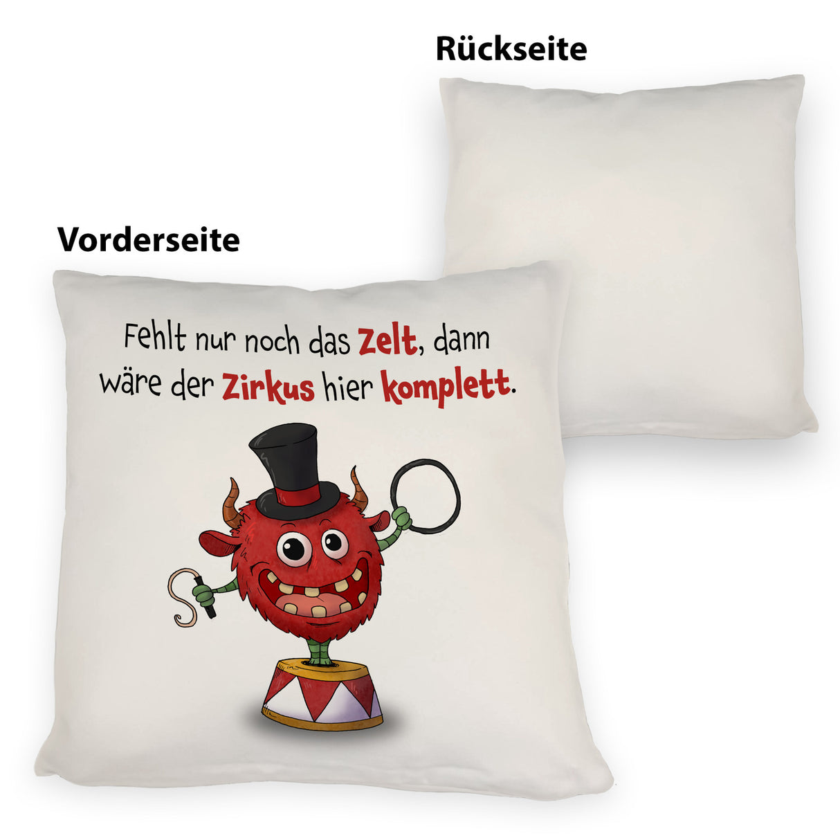 Freches Monster Kissen mit lustigem Spruch