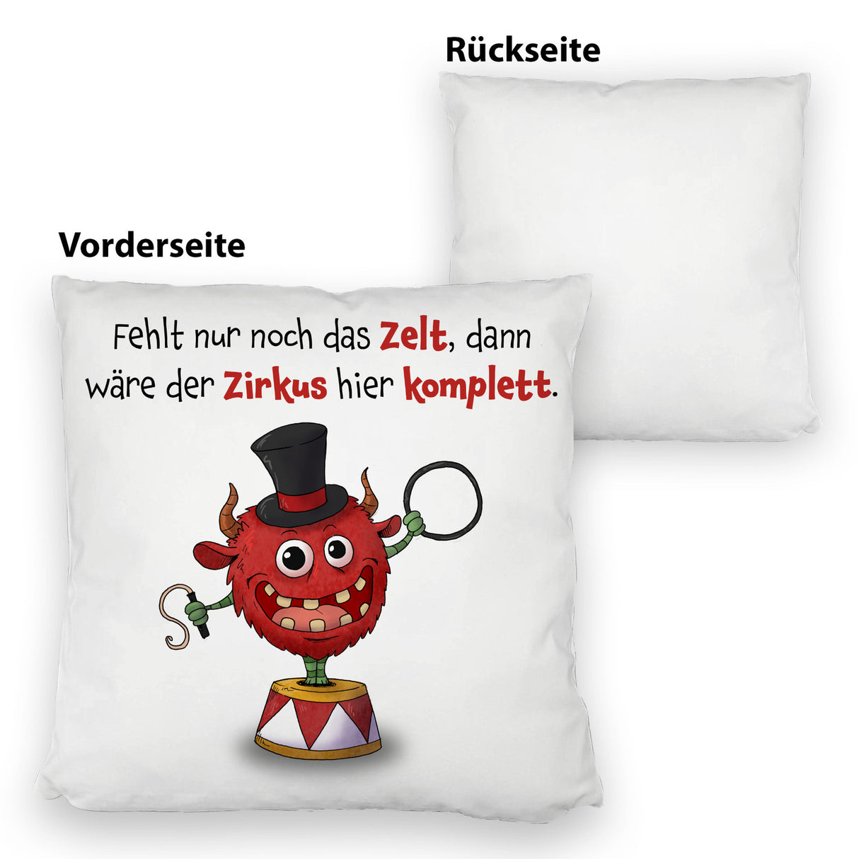 Freches Monster Kissen mit lustigem Spruch