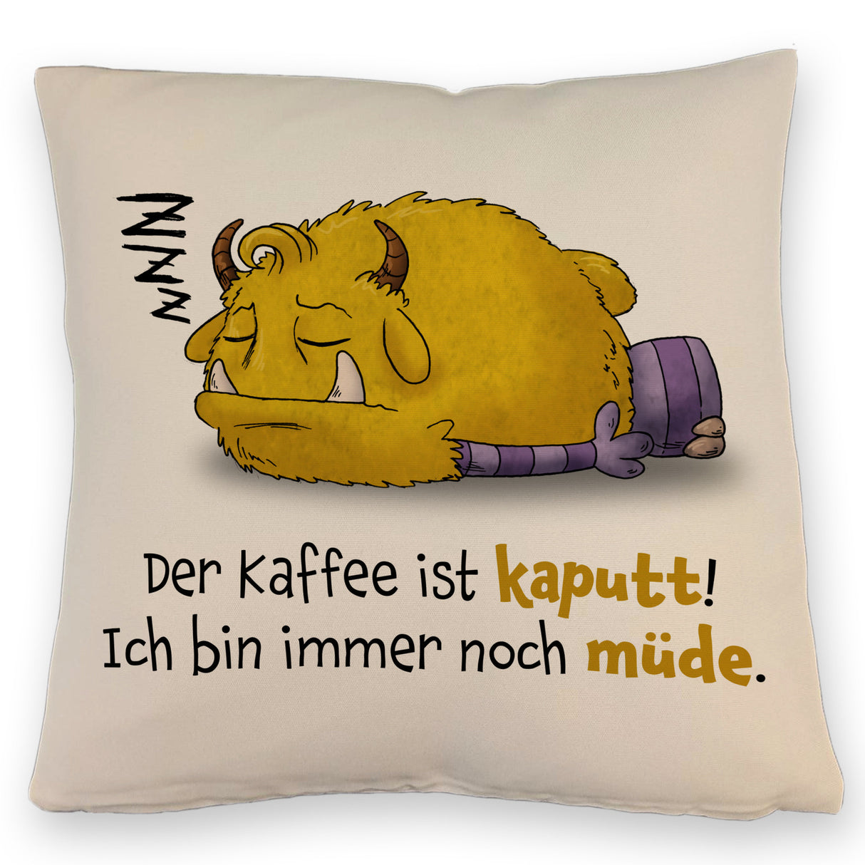 Freches Monster Kissen mit lustigem Spruch