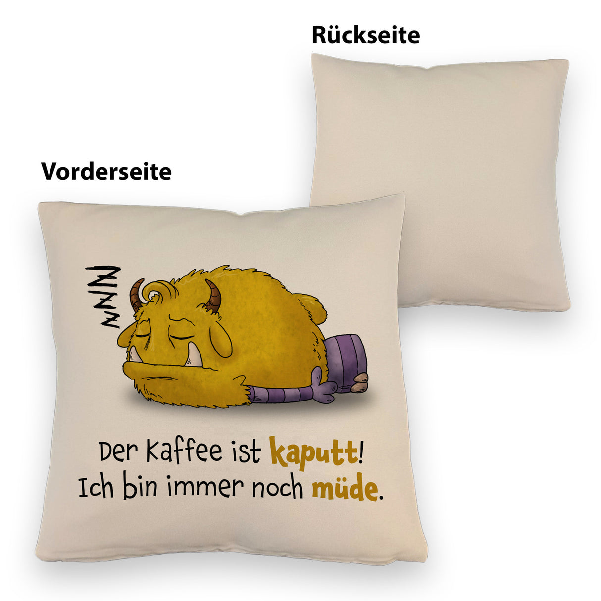 Freches Monster Kissen mit lustigem Spruch