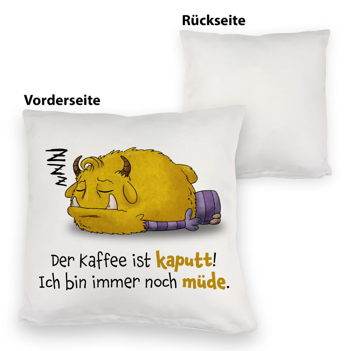 Freches Monster Kissen mit lustigem Spruch