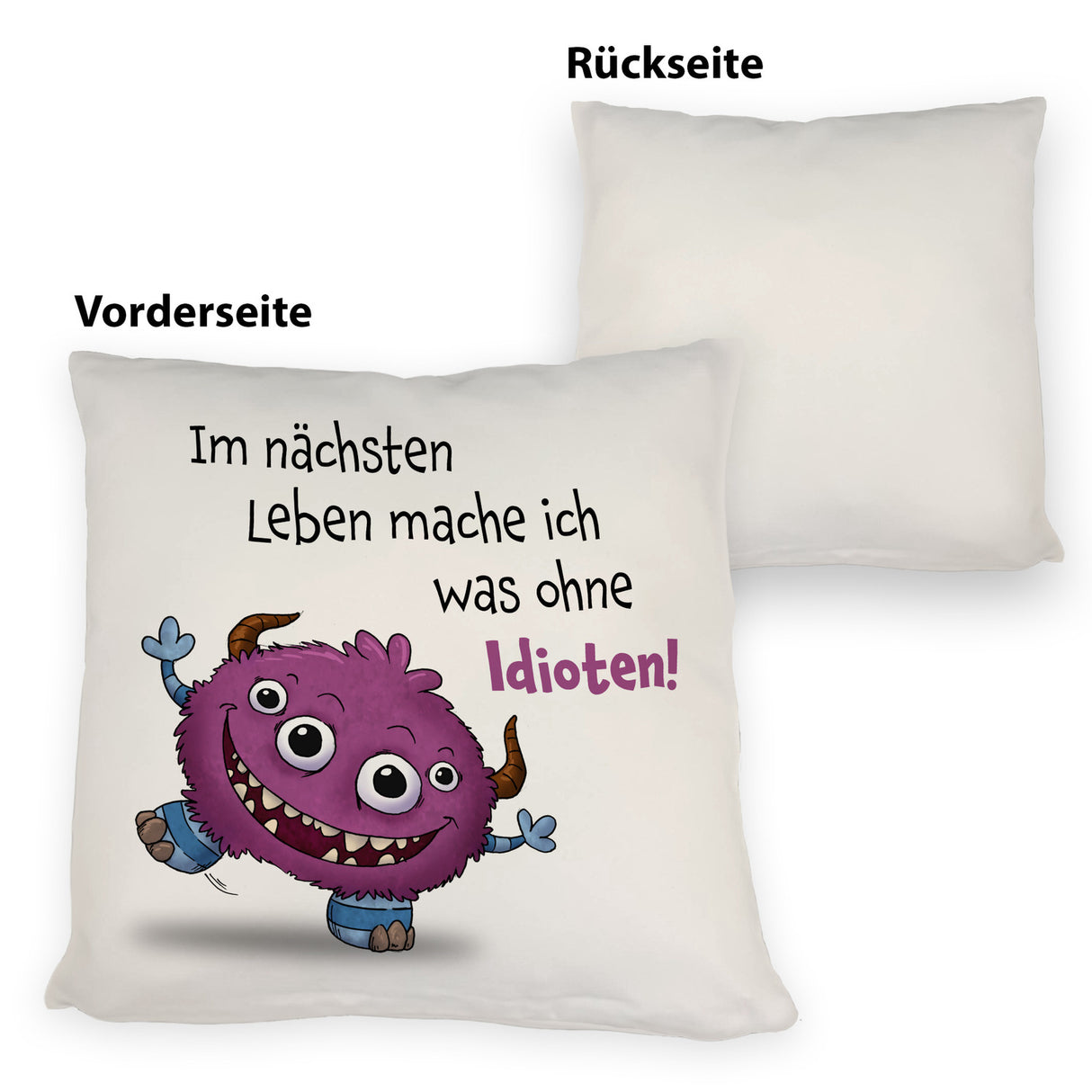 Freches Monster in dunkelblau Kissen mit lustigem Spruch