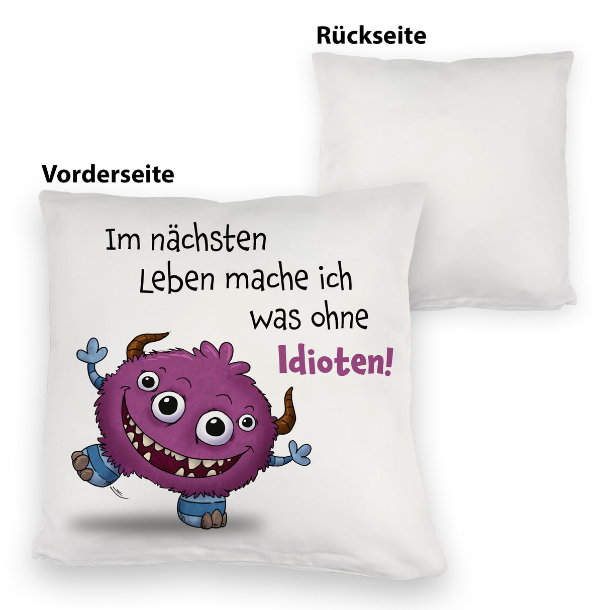 Freches Monster in dunkelblau Kissen mit lustigem Spruch