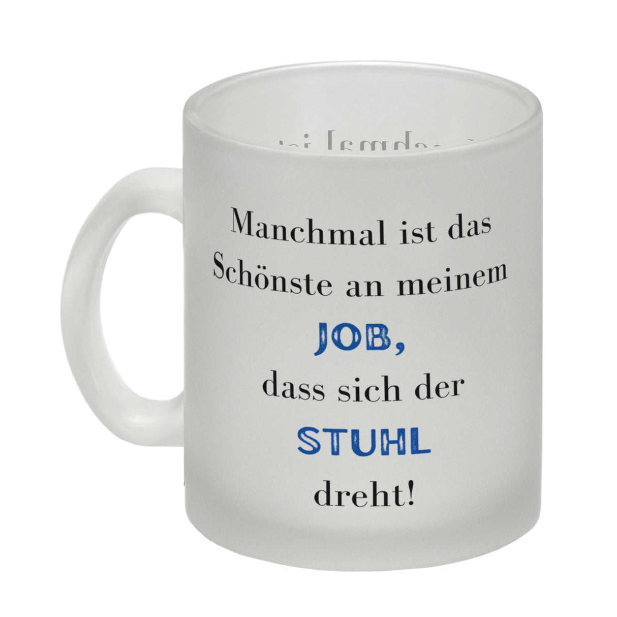 Highlight meines Jobs Kaffeebecher mit Spruch