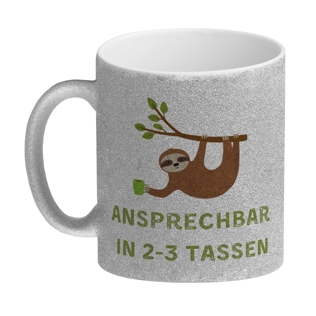 Faultier mit Kaffee Kaffeebecher mit Spruch Ansprechbar in 2-3 Tassen