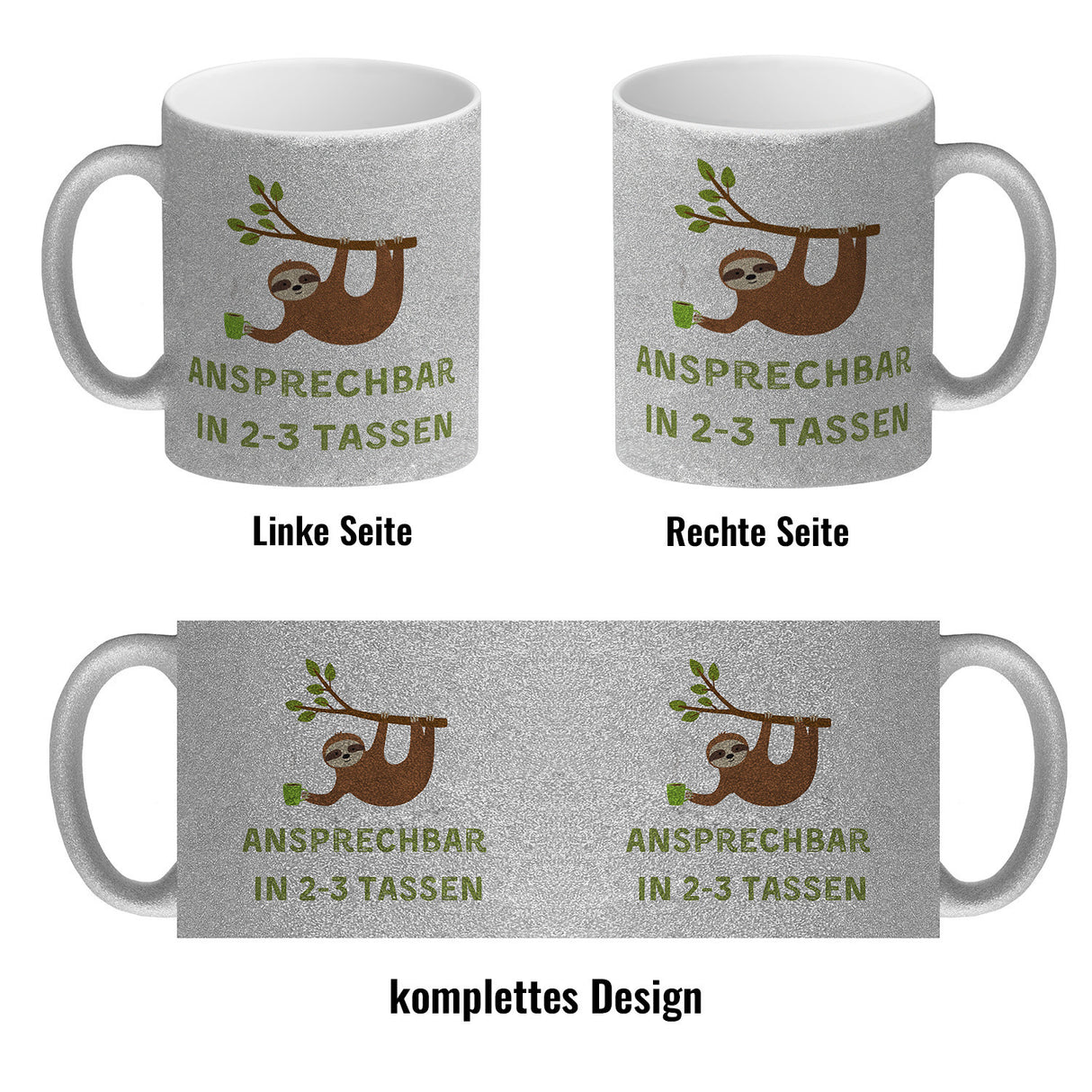 Faultier mit Kaffee Kaffeebecher mit Spruch Ansprechbar in 2-3 Tassen