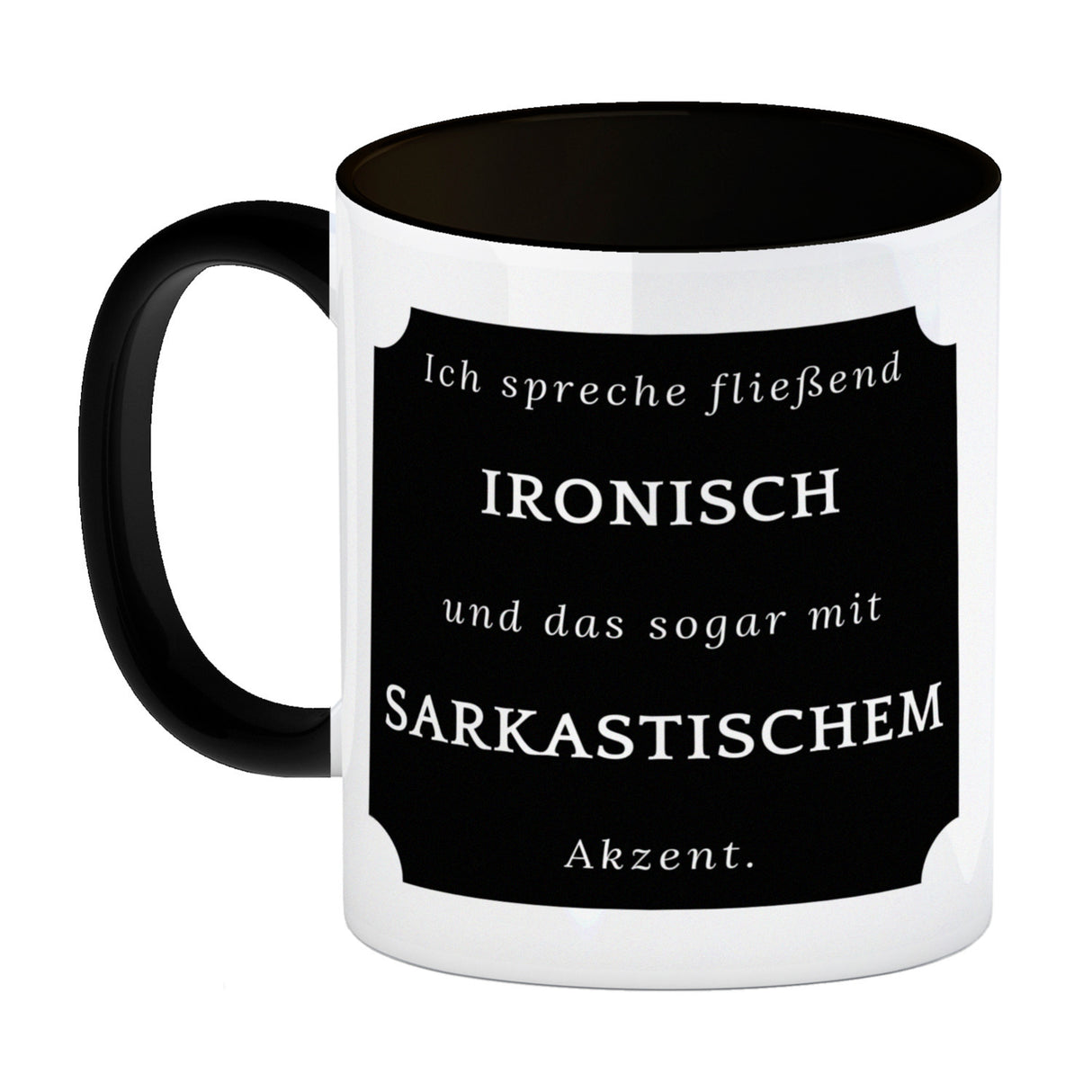 Ich spreche fließend Ironisch Kaffeebecher mit Spruch