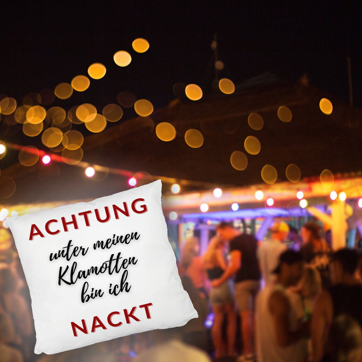 Achtung Kissen mit Spruch unter meinen Klamotten bin ich nackt