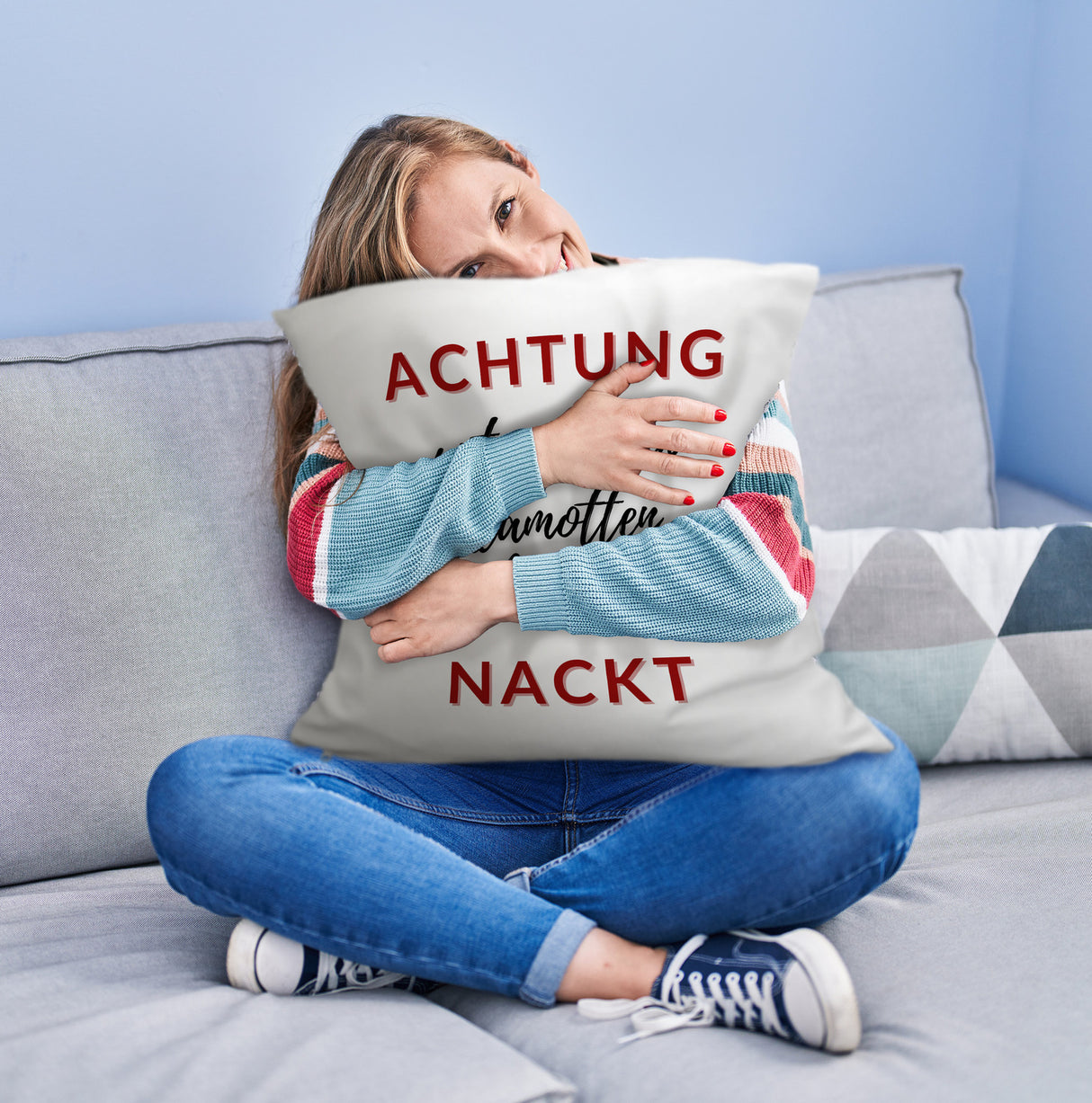 Achtung Kissen mit Spruch unter meinen Klamotten bin ich nackt