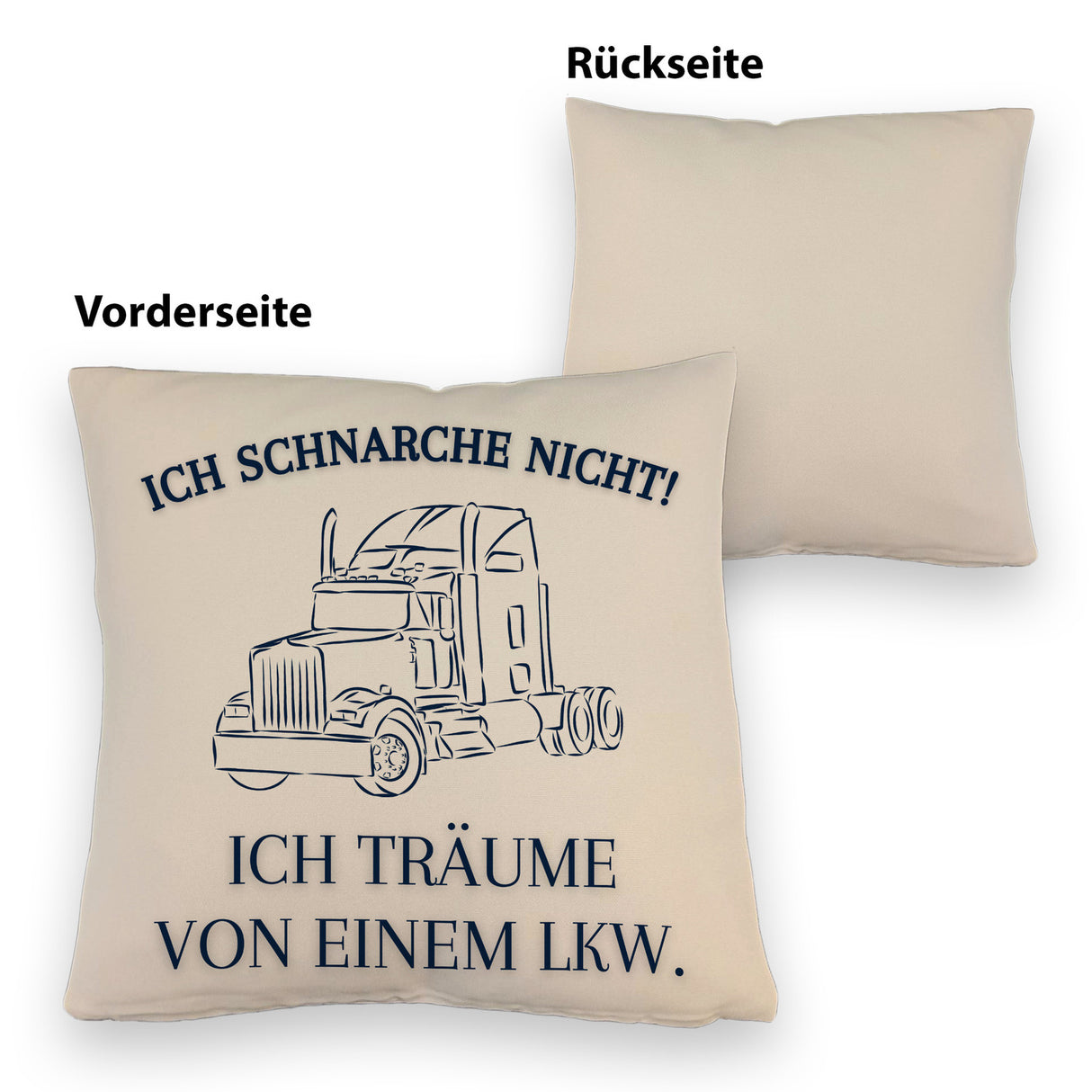 LKW Kissen mit Spruch Ich schnarche nicht
