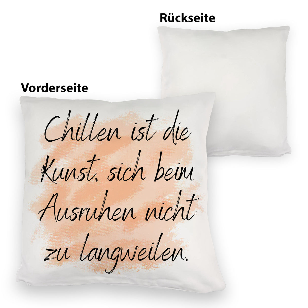 Chillen Kissen mit Spruch