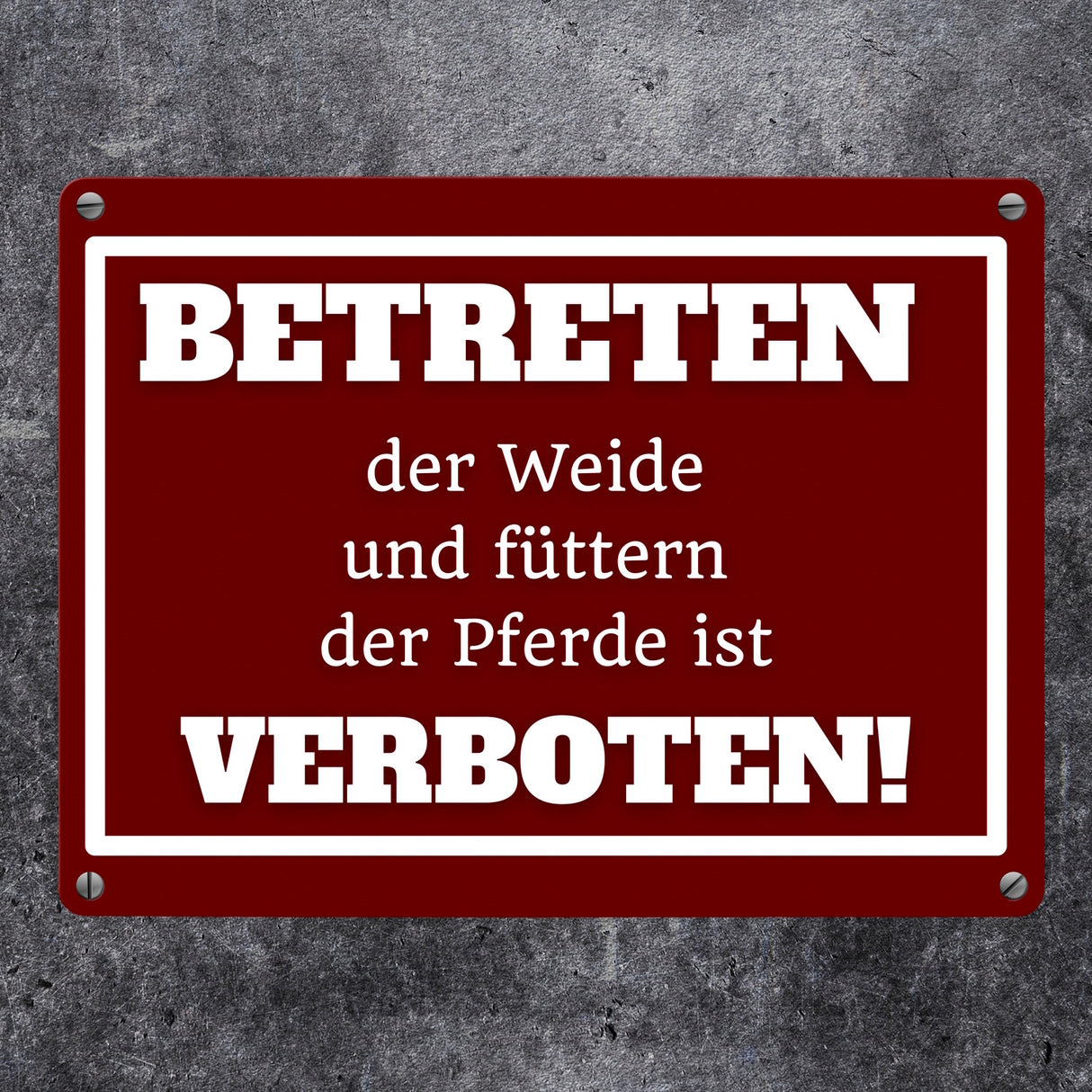 Betreten verboten Metallschild in 15x20 cm mit Spruch Pferde füttern verboten