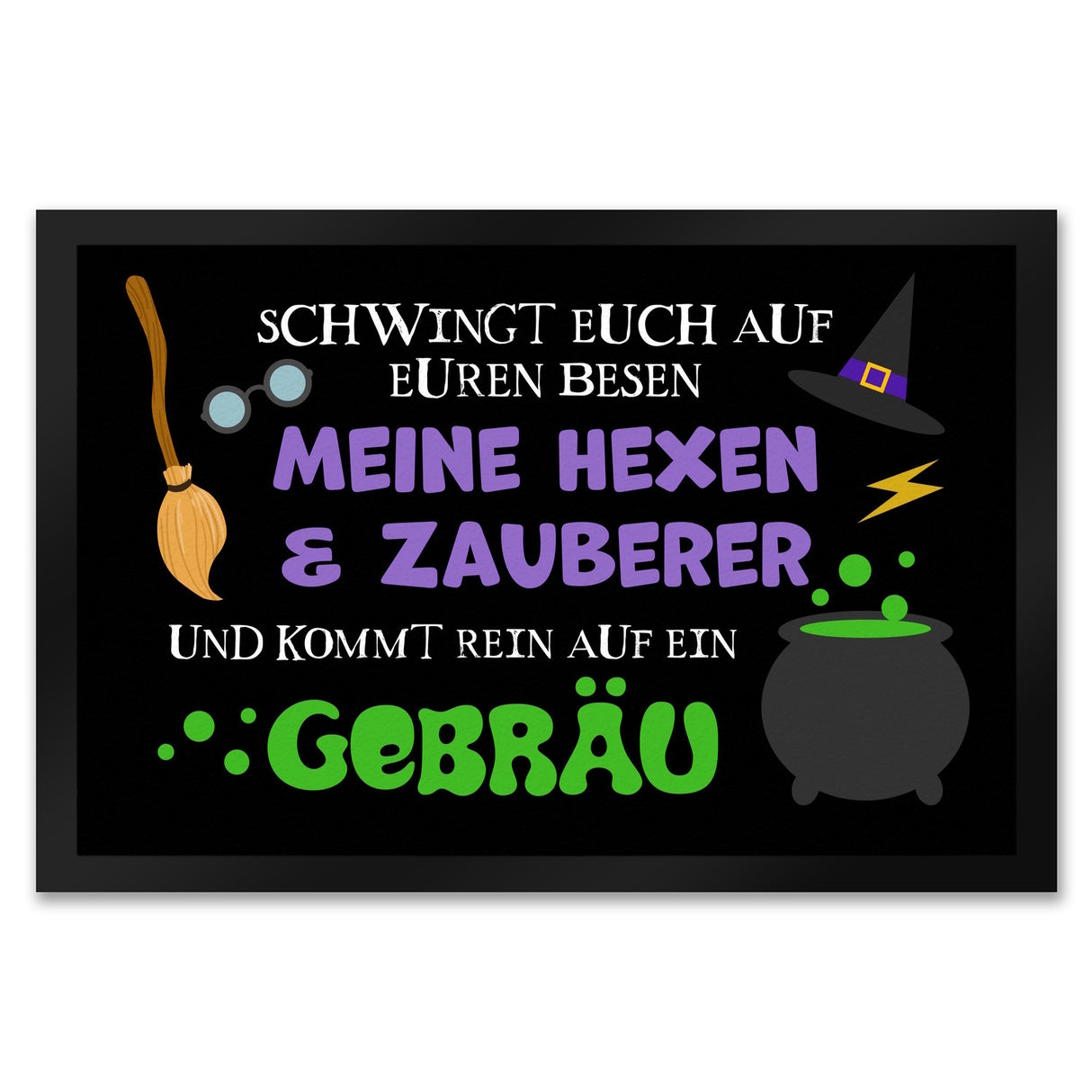 Hexenkessel Halloween Fußmatte mit Spruch- Kommt Hexen & Zauberer auf ein Gebräu